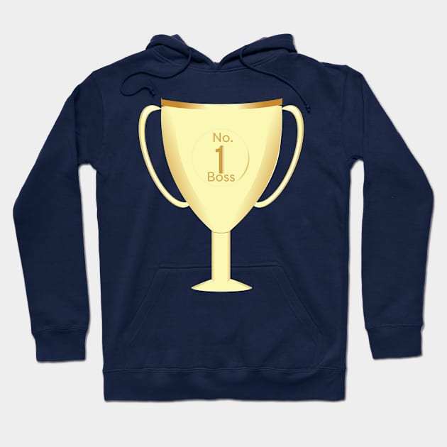 Number one Boss Throphy Hoodie by sigdesign